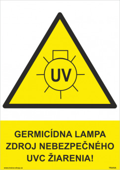 Bezpečnostné tabuľky – Germicídna lampa – zdroj nebezpečného UVC žiarenia!