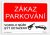 Zákaz parkování Vzor 1