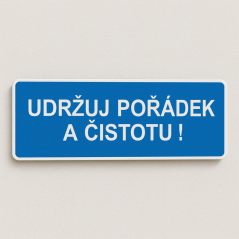 Udržuj pořádek a čistotu