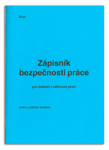 Zápisník bezpečnosti práce pro studenty na odborné praxi