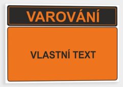 Varování - Vlastní text