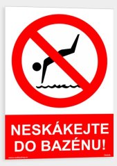 Neskákejte do bazénu