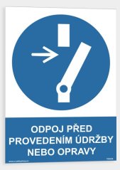 Odpoj před provedením údržby nebo opravy