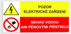Tabulka POZOR! ELEKTRICKÉ ZAŘÍZENÍ/NEHAS VODOU ANI PĚNOVÝMI PŘÍSTROJI