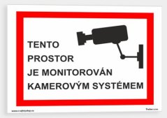Tento prostor je monitorován kamerovým systémem