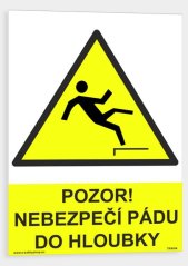 Pozor nebezpečí pádu do hloubky