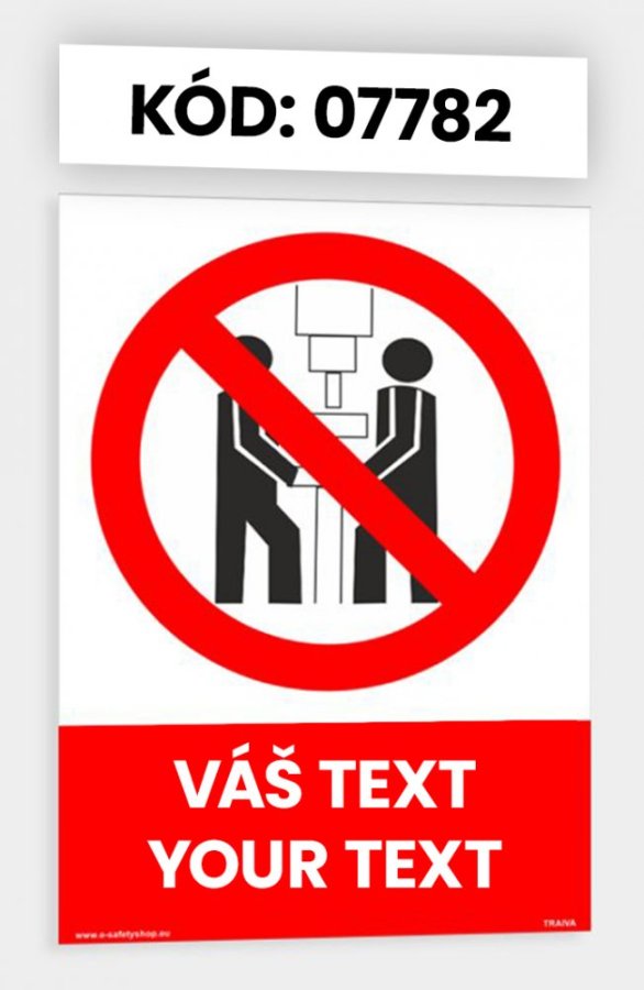 Zákazové tabulky s vlastním piktogramem i textem