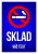 Cedulka s Vaším vlastným textom "SKLAD - Zákaz kouření 2"