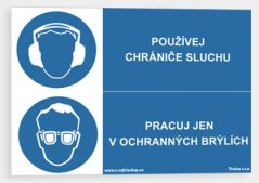 Používej chrániče sluchu Pracuj jen v ochanných brýlích