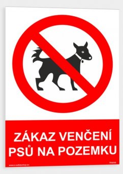 Zákaz venčení psů na pozemku