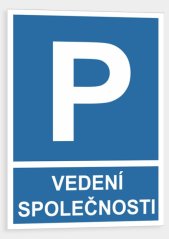 Vyhrazené parkování Vedení společnosti