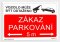 Zákaz parkování Vzor 2