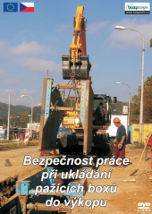 Bezpečnost práce při ukládání pažících boxů ve výkopu