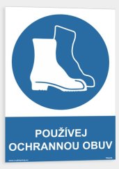 Používej ochrannou obuv