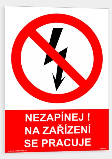 Nezapínej! Na zařízení se pracuje