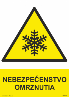 Bezpečnostné tabuľka - Nebezpečenstvo omrznutia