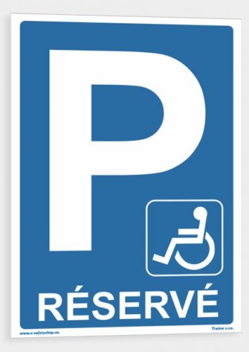 Sign marking the parking space reserved for disabled