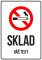 Cedulka s Vaším vlastným textom "SKLAD - Zákaz kouření 1"
