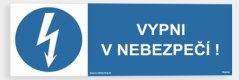 Vypni v nebezpečí!