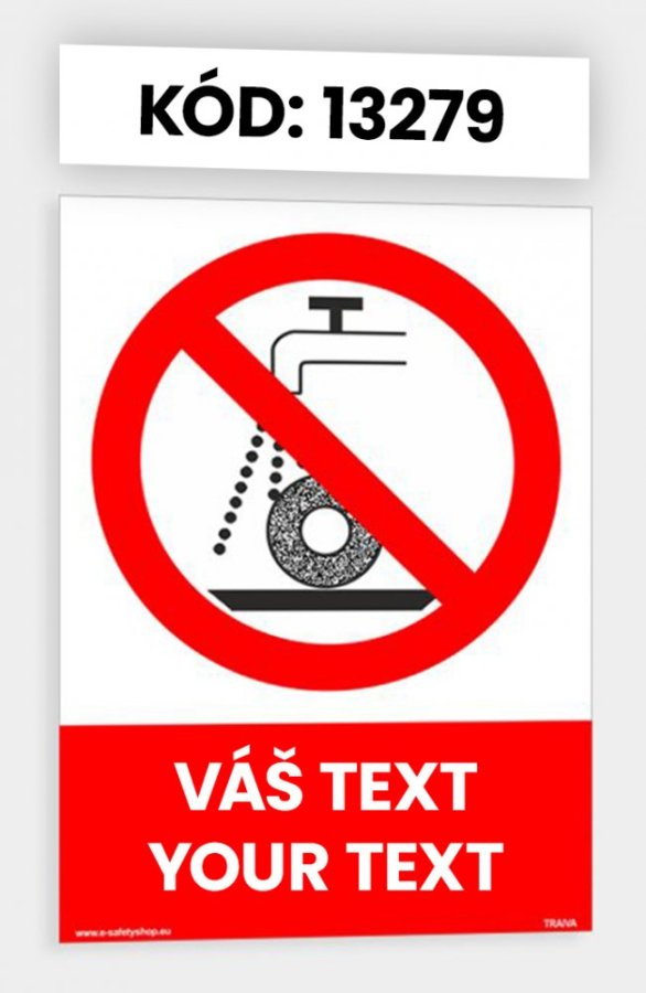 Zákazové tabulky s vlastním piktogramem i textem