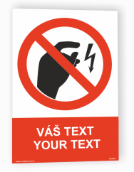 Tabuľka s Vaším vlastným textom "Zákaz 20"