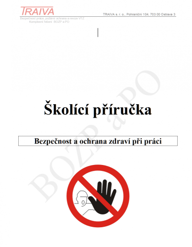 Potřebuji nějakou velmi srozumitelnou příručku BOZP a PO