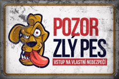 Plechová ceduľka "Pozor zlý pes"