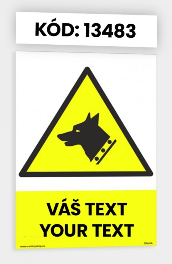 Výstražné tabulky s vlastním piktogramem i textem