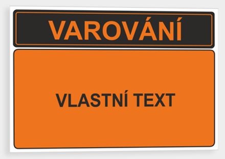 Varování - Vlastní text