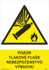 Bezpečnostná tabuľka - Pozor Tlakové fľaše - Nebezpečenstvo explózie
