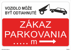 Zákaz parkovania 4. - Bezpečnostné tabuľky