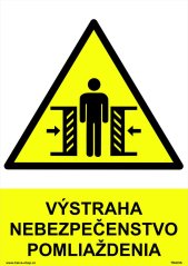 Bezpečnostné tabuľky - Výstraha nebezpečenstvo pomliaždenia