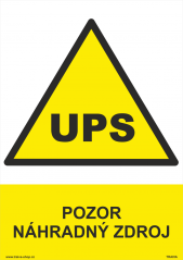 Bezpečnostné tabuľky - Pozor náhradný zdroj