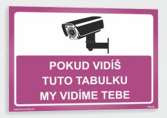 Vtipná tabulka - střeženo kamerou