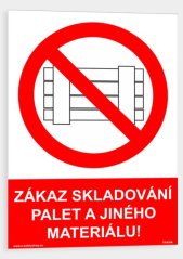 Zákaz skladování palet a jiného materiálu