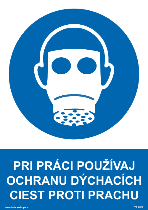 Bezpečnostná tabuľka - Pri práci používaj ochranu dýchacích cest proti prachu 2