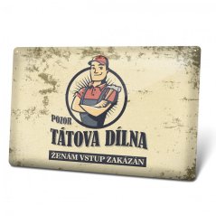 Plechová cedulka "Tátova dílna"