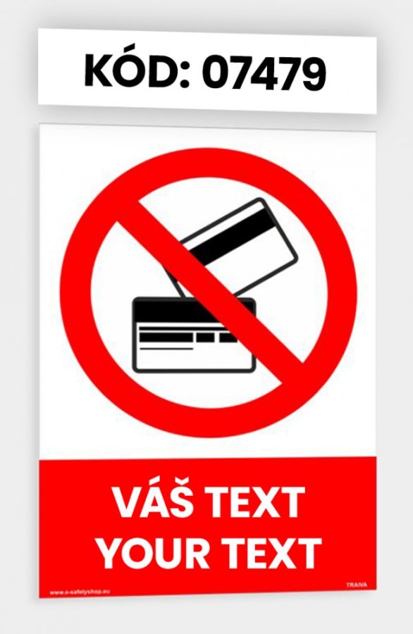 Zákazové tabulky s vlastním piktogramem i textem