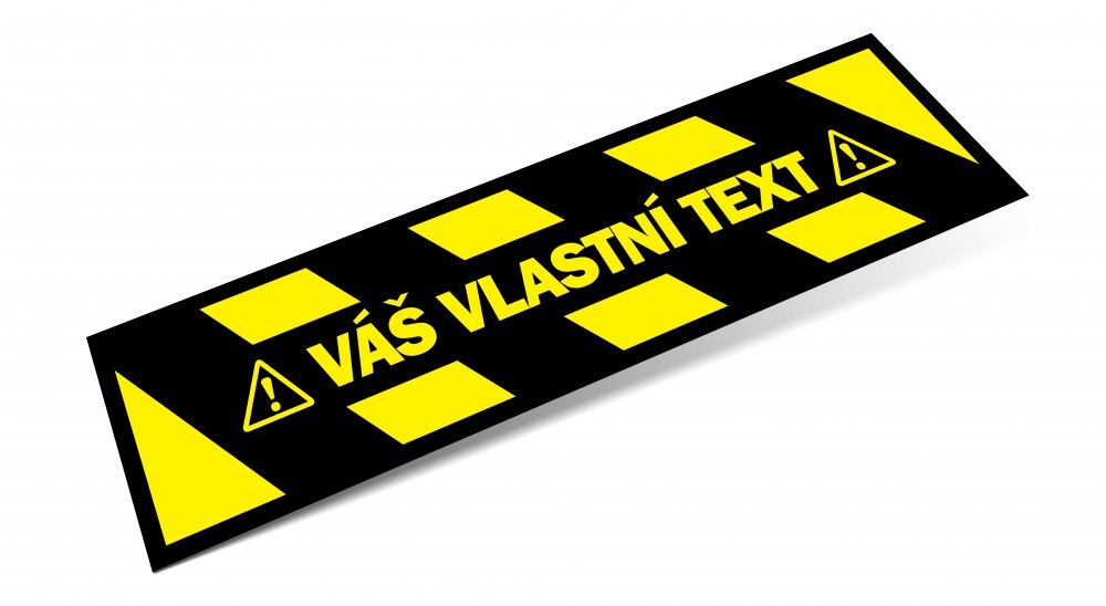 Podlahová páska VÁŠ VLASTNÍ TEXT (600 mm x 150 mm) Podlahová páska VÁŠ VLASTNÍ TEXT (600 mm x 150 mm), Kód: 25538