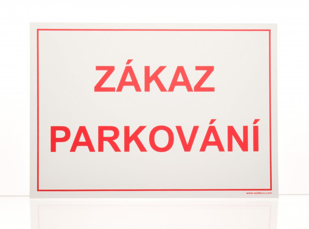 Zákaz parkování, Plast A4, 297 x 210 mm Zákaz parkování, Plast A4, 297 x 210 mm, Kód: 20159